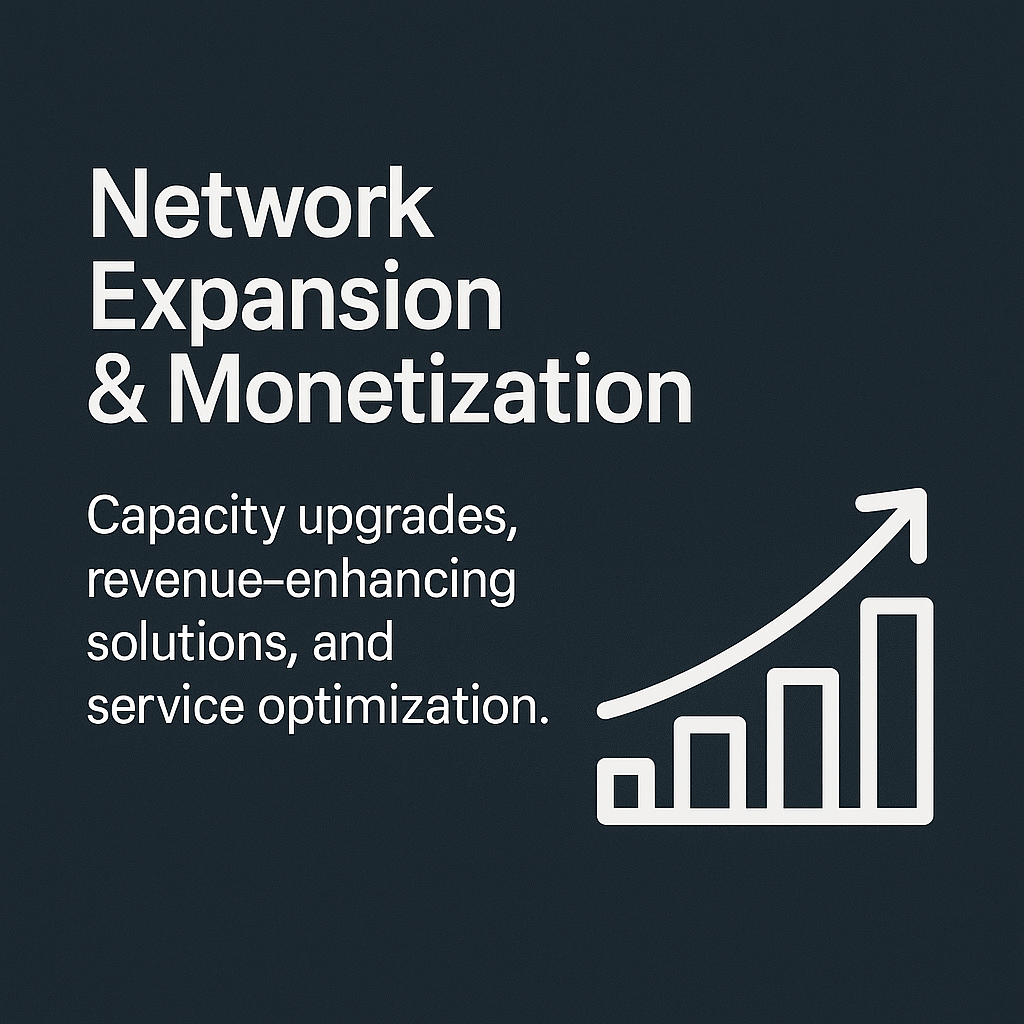 Network Expansion & Monetization